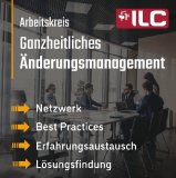 ILC Arbeitskreis Änderungsmanagement 2025