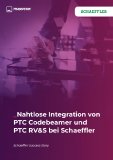 [PDF] Nahtlose Integration von PTC Codebeamer und PTC RV&S bei Schaeffler