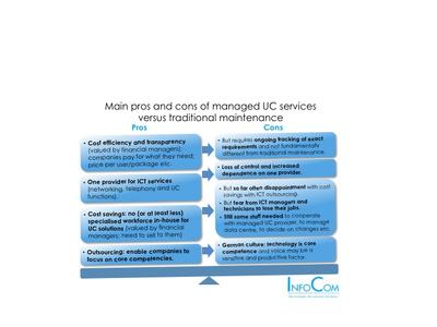 Main pros & cons of managed UC Services versus traditional maintenance