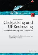 Clickjacking und UI-Redressing – Vom Klick-Betrug zum Datenklau