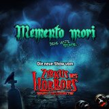 MEMENTO MORI: Zirkus des Horrors kommt nach Berlin