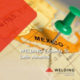 WELDING Expands To Latin America