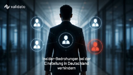 Insider-Bedrohungen bei der Einstellung in Deutschland verhindern.png