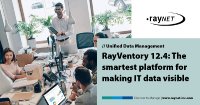 RayVentory 12.4: The smartest platform for making IT data visible