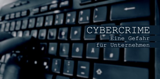 Cybercrime - eine Gefahr für Unternehmen.png