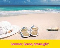 Sommer, Sonne, brainLight!