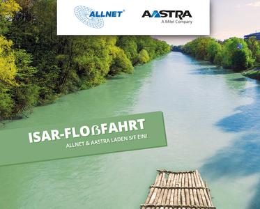 ALLNET und Aastra laden zur gemeinsamen Isar-Floßfahrt