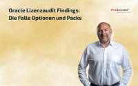 Oracle Lizenzaudit Findings: Die Falle Optionen und Packs