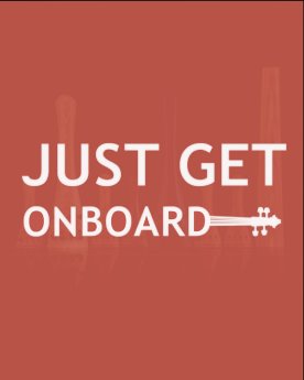 Just get on Board 1.jpg