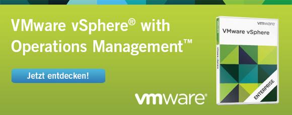 Jetzt das Rechenzentrum der Zukunft vorbereiten: 15% Nachlass auf VMware vSphere with Operations Management