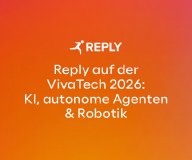 Reply auf der VivaTech 2026: KI, autonome Agenten und Robotik im Praxiseinsatz