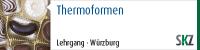 Geprüfter Einrichter - Fachrichtung Thermoformen