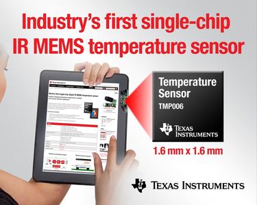 Texas Instruments MEMS innovation brings IR temperature measurement to portable consumer electronics