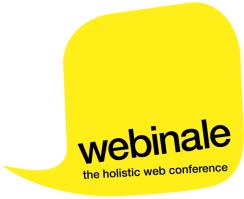 webinale 2012: Der Dreiklang aus Business, Technologie und Design geht in diesem Jahr in die 6. Runde