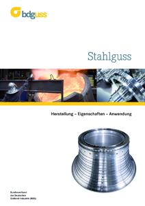 BDG-Sonderheft Stahlguss – Herstellung, Eigenschaften, Anwendung