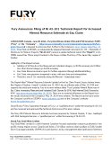 [PDF] Press Release: Fury Announces Filing of NI 43-101 Technical Report for Increased Mineral Resource Estimate at Eau Claire