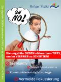 Die ungefähr sieben ultimativen Tipps, um im Vertrieb zu scheitern