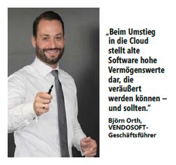 VENDOSOFT-Geschäftsführer Björn Orth über die Refinanzierung der Cloud