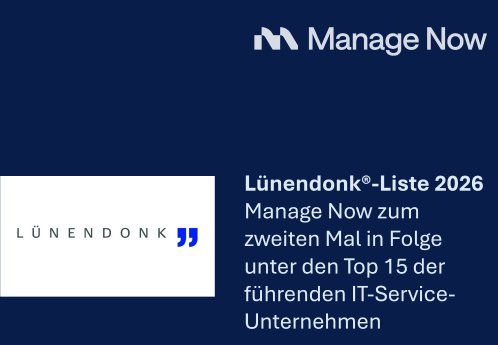 MANAGE NOW - Zum zweiten Mal TOP 15 bei Luenendonk.png