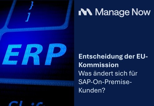 MANAGE NOW - Entscheidung der EU-Kommission - Was aendert sich für SAP-On-Premise-Kunden.png