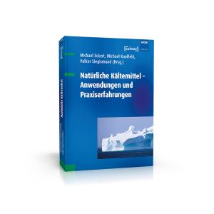 Natürliche Kältemittel – Anwendungen und Praxiserfahrungen