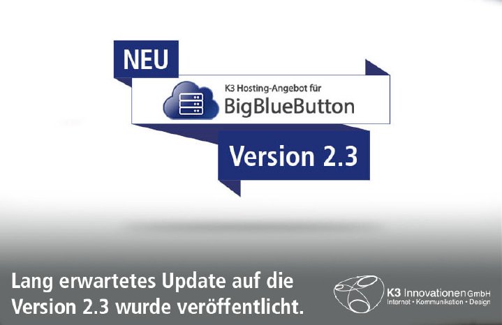 Pressemitteilung-04-05-21-BigBlueButton-Update-2.3-K3-Innovationen-GmbH-Bildquelle-iStock©A.jpg