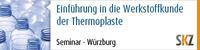 Einführung in die Werkstoffkunde der Thermoplaste