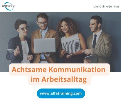 Achtsame Kommunikation im Arbeitsalltag – Einführungskurs.jpg