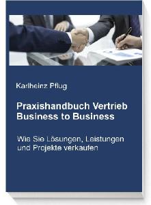 Buchvorstellung: Praxishandbuch Vertrieb Business to Business
