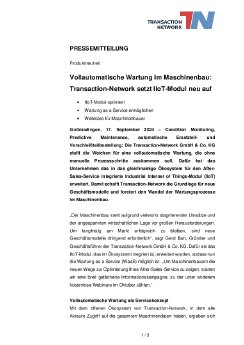 24-09-17 PM Vollautomatische Wartung im Maschinenbau - Transaction-Network setzt IIoT-Modul neu.pdf