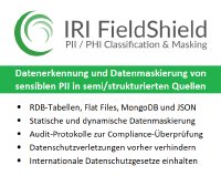 IRI FieldShield® ist eine leistungsstarke und kostengünstige Software zur Datenerkennung und Datenmaskierung von PII in strukturierten und semistrukturierten Quellen, groß und klein. Es klassifiziert, durchsucht und schützt Feldwerte in DBs und Flat-Files mit den branchenweit umfangreichsten Funktionen zur Datenmaskierung und Anonymisierung. Und FieldShield erstellt umfangreiche Audit-Protokolle zur Überprüfung der Compliance.
