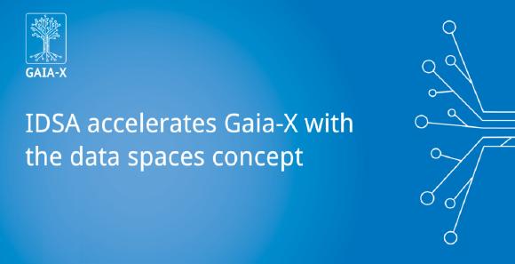 IDSA beschleunigt mit dem Data-Spaces-Konzept Gaia-X