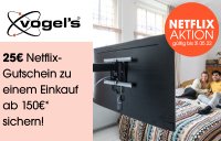 Vogels Aktion Netflix Gutschein