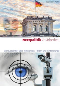 Netzpolitik-und-Sicherheit-Cover500--978-3-9816443-1-9.jpg