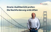 Oracle-Auditbericht prüfen: die Nachforderung entkräften