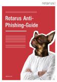 Für Ihre Mitarbeiter und Kollegen Retarus Anti-Phishing-Guide