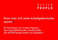 BUTTER.People - Antizyklisches Branding - Jochen Huppertz