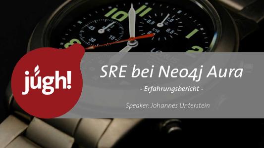Site Reliability Engineering bei Neo4j Aura. Vortrag von Johannes Unterstein.