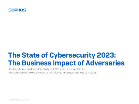 sophos-the-state-of-cybersecurity-2023-wp.pdf