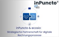 inPuncto & ecosio: Strategische Partnerschaft für digitale Rechnungsprozesse