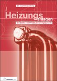 Das Buch bietet eine kompakte Einführung in alle wesentlichen Bereiche der Heizungstechnik.