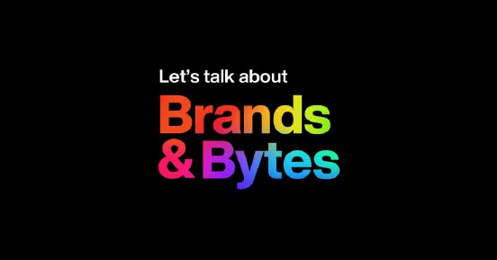 Brands_Bytes_Teaser.png