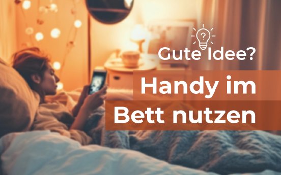 2025-03-12-Handy-im-Bett-nutzen-PM.png