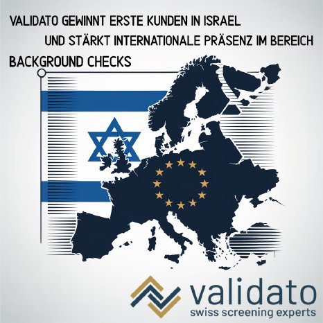 Validato gewinnt erste Kunden in Israel und stärkt internationale Präsenz im Bereich Background.png