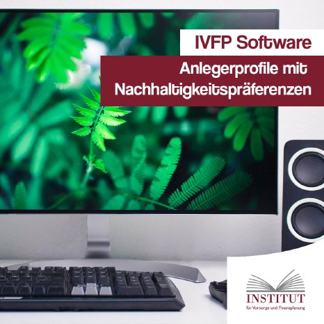 IVFP Software_Anlegerprofile mit Nachhaltigkeitspräferenzen.png