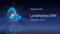 LineWorks RM Release 5.5