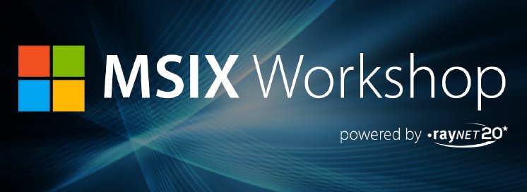 MSIX-Workshop-powered-by-Raynet.png