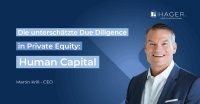 Die Due Diligence, die Private Equity noch immer unterschätzt: Human Capital