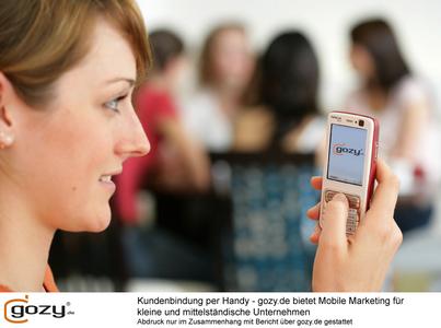 Kostengünstige Kundenbindung per Handy - gozy.de bietet Mobile Marketing für kleine und mittelständische Unternehmen