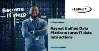 Raynet Unified Data Platform: Turn Data into Actions